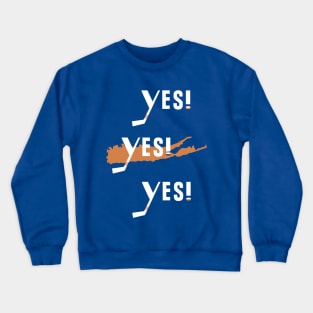 New York Islanders Yes! Yes Yes! Crewneck Sweatshirt